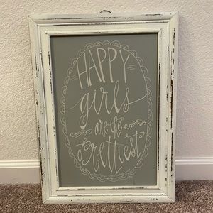 Happy Girls Are The Prettiest home decor